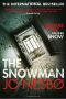 [Harry Hole 07] • Harry Hole - 07 - the Snowman